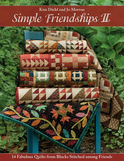 New! Simple Friendships II - Book - by Jo Morten and Kim Diehl from Martingale - RebsFabStash