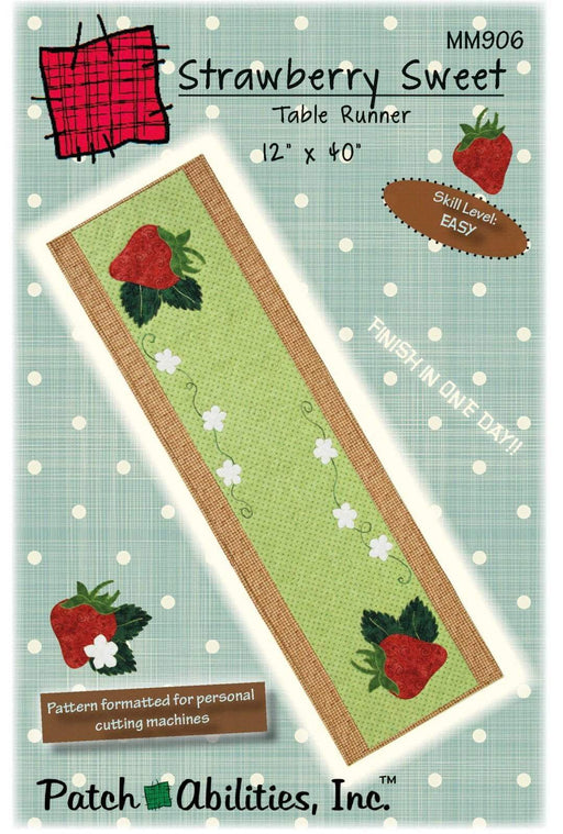 New! Strawberry Sweet Table Runner - Pattern - by Patch Abilities, Inc. Easy Pattern - RebsFabStash