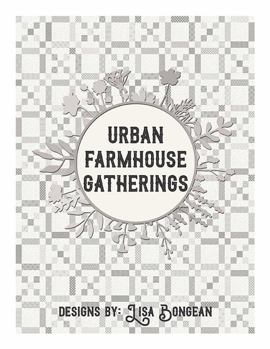 New! Urban Farmhouse Gatherings - PATTERN Book - by LIsa Bongean for Primitive Gatherings - RebsFabStash