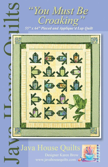 New! "You Must Be Croaking" - Pattern - designed by Karen Brow for Java House Quilts - RebsFabStash