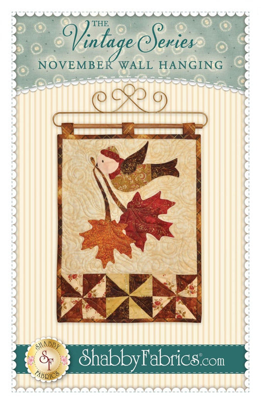 November Wall Hanging- Pattern - by Shabby Fabrics - 12" x 18" - The Vintage Series - RebsFabStash