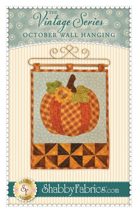 October Wall Hanging- Pattern - by Shabby Fabrics - 12" x 18" - The Vintage Series - RebsFabStash