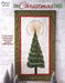 Oh Christmas Tree - Pattern BOOK - Annie's Quilting - Wall Hanging Pattern - Christine Schultz - RebsFabStash