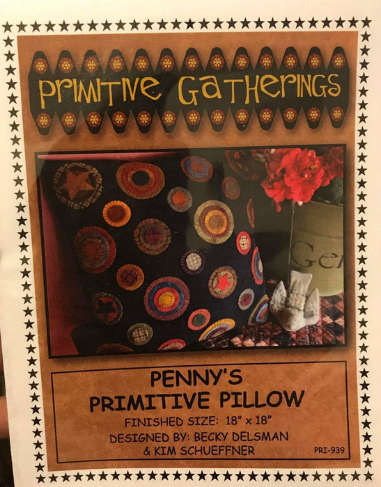 Penny's Primitive Pillow- Mini pattern- Primitive Gatherings by Lisa Bongean -Primitive, Wool Applique, precut friendly #939 - RebsFabStash