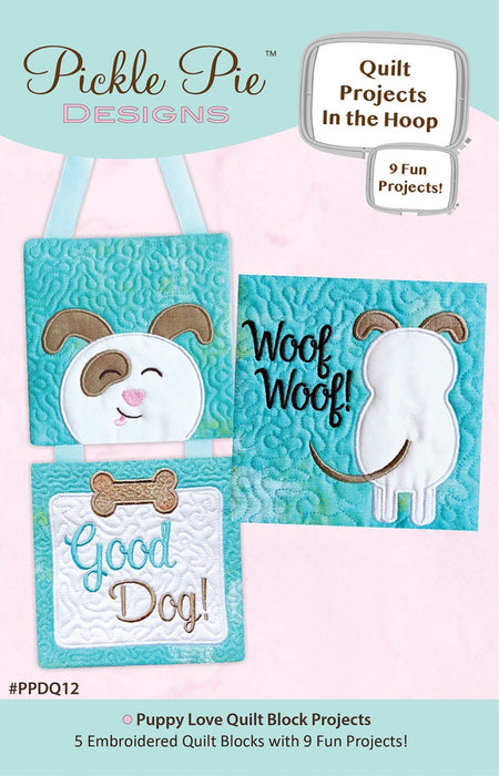 Pickle Pie Designs - Good Day & Woof Woof pattern - Puppy Love Quilt Block Projects - RebsFabStash