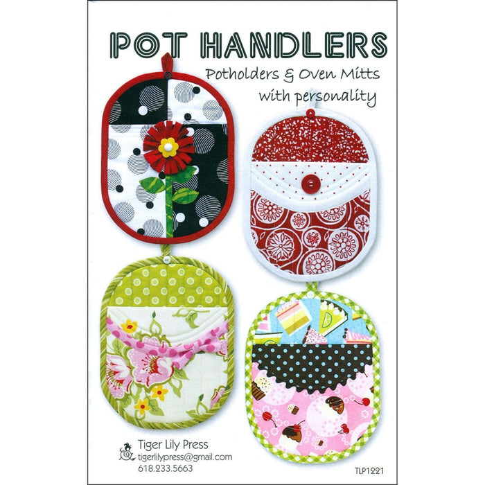 Pot Handlers - Pot holders and Oven Mitts Pattern - Tiger Lily Press - RebsFabStash