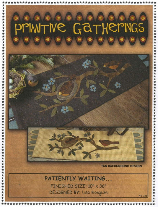 Primitive Gatherings - Patiently Waiting Wool Runner - Pattern - Designed by Lisa Bongean - Flannel or Wool applique - C - RebsFabStash