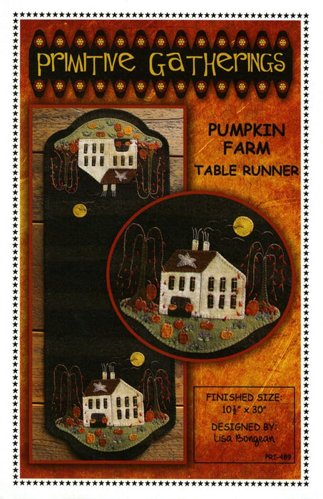 Pumpkin Farm -Table Runner, Placemat pattern-Primitive Gatherings -Lisa Bongean-Primitive, Wool applique, precut friendly #489 - RebsFabStash
