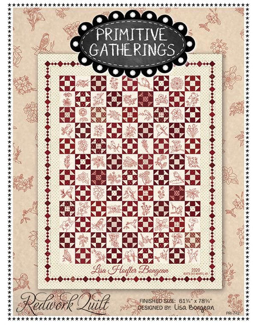 Redwork Quilt - Quilt PATTERN- Primitive Gatherings by Lisa Bongean - 61.75" x 78.75" - red & white - Fat quarter friendly - RebsFabStash