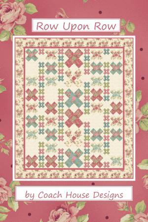 Row Upon Row - Pattern - by Coach House Designs - Barbara Cherniwchan - RebsFabStash