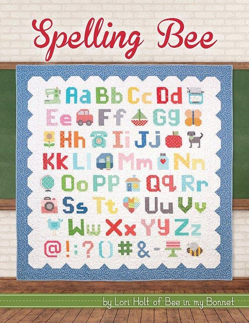 Spelling Bee Pattern Book - Lori Holt - Bee in my Bonnet - It's Sew Emma - Blocks - Quilt Patterns - Alphabet - Letters! - RebsFabStash