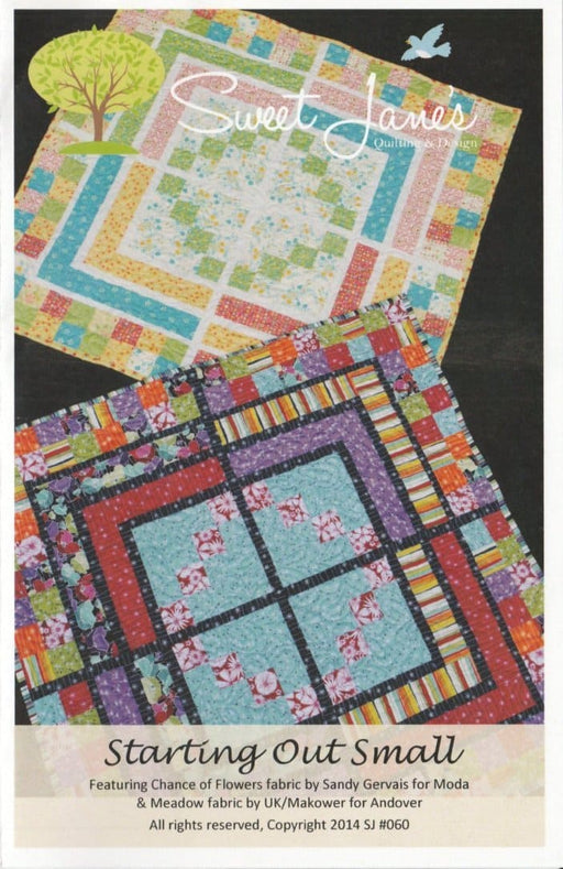 Starting Out Small - Pattern - by Sweet Jane's Quilting & Design - RebsFabStash