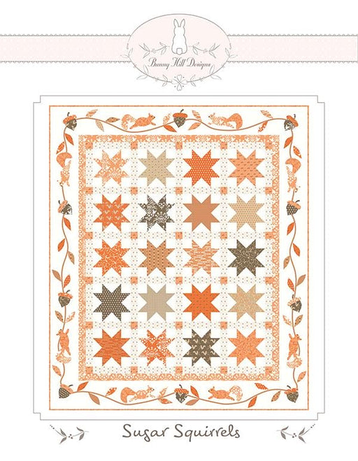 Sugar Squirrels - Quilt Pattern - by Bunny Hill Designs for MODA - uses Squirrelly Girl - #2160 - RebsFabStash
