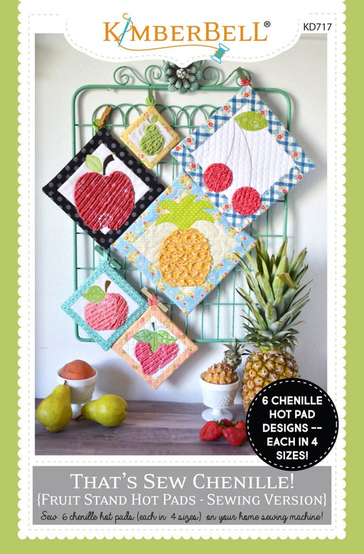 That's Sew Chenille! Fruit Stand Hot Pads - Sewing Version - Pattern booklet - Kimberbell - by Kim Christopherson - RebsFabStash