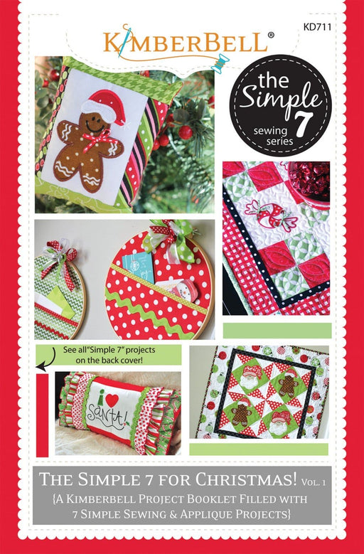 The Simple 7 for Christmas - Pattern Project booklet Vol 1- Kimberbell - Features fabric Kim Christopherson - RebsFabStash